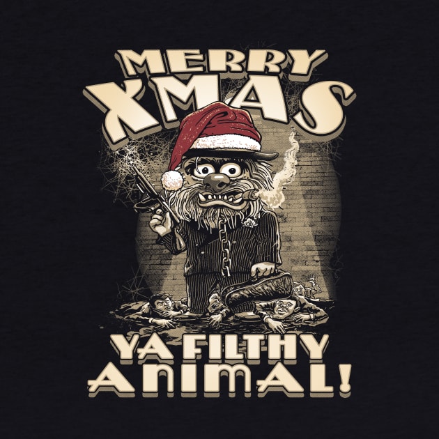 Merry Xmas Ya Filthy Animal by WeaselPop